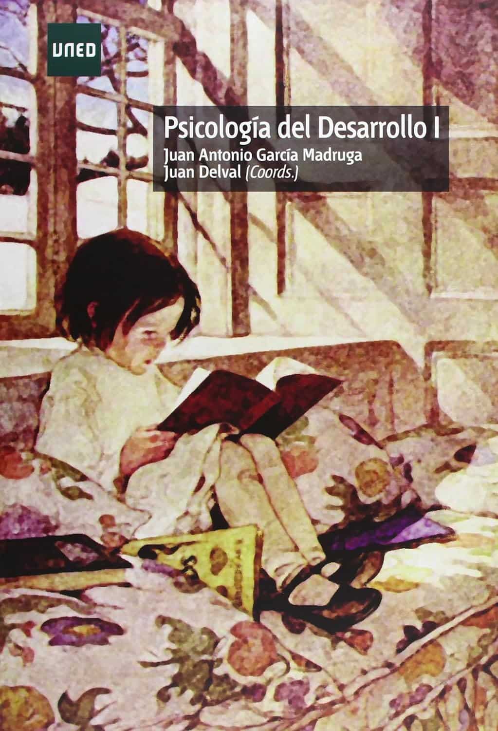 Manual vigente en el curso 2010-11: Psicología del Desarrollo I