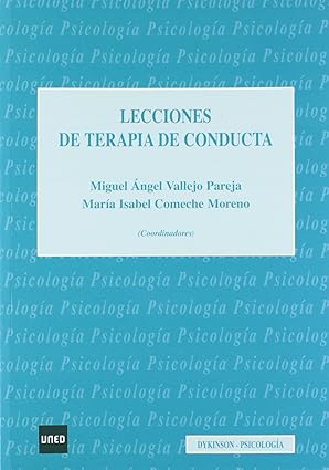 Manual vigente en el curso 2015-16: Lecciones de Terapia de Conducta