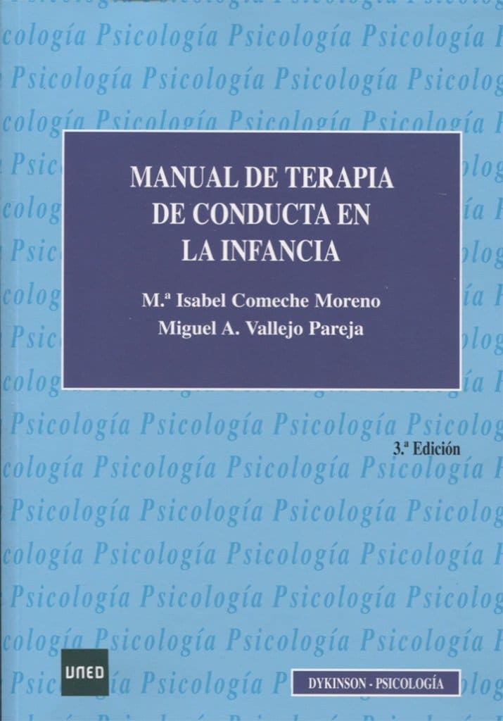 Manual vigente en el curso 2018-19: Manual de terapia de conducta en la infancia (3ª Edición)